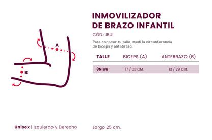 INMOVILIZADOR DE BRAZO UNIVERSAL INFANTIL - IBUI